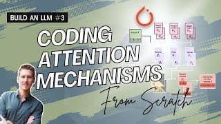 Build an LLM from Scratch 3: Coding attention mechanisms