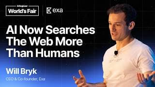 The Search Engine for the Agentic Web — Will Bryk, Exa