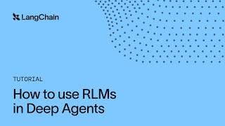 How to use RLMs in Deep Agents