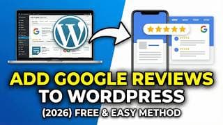 How to Add Google Reviews to WordPress Website (2026) - Easiest Method