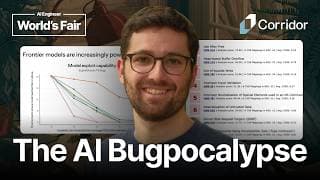 The AI bugpocalypse is here. Now what? - Jack Cable, Corridor