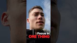 Choose 1 thing and stick to it! Watch you life completely change