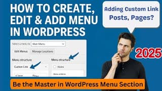 How to Create Menu in WordPress | Add & Edit Menu Like a Pro ( Step-by-Step Tutorial 2025)