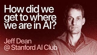 Stanford AI Club: Jeff Dean on Important AI Trends