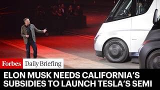California Hater Elon Musk Needs The State’s Subsidies To Launch Tesla’s Semi