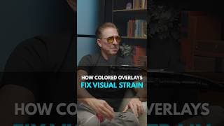 How Colored Lenses Instantly Fix Visual Brain Strain