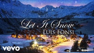 Luis Fonsi - Let It Snow (Feliz Navidad Vol. I)