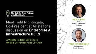 Meet Todd Nightingale, Co-President at Arista for a discussion on Enterprise AI Infrastructure Build