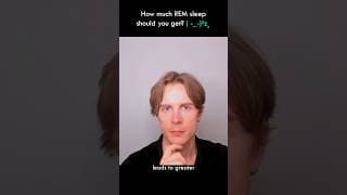 REM Sleep: How Much Should You Get