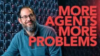 Agents Aren't Taking Your Jobs. They're Creating More Work Instead.