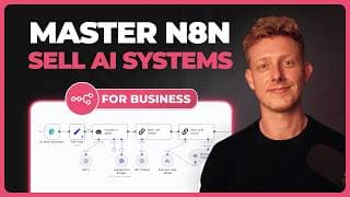 Ultimate N8N Course 5-Hours (Beginner to Selling Al Systems)