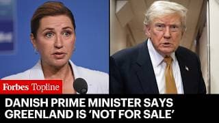 Danish Prime Minister Says Greenland Is ‘Not For Sale’ After Trump Renews Demands For Territory