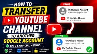How to Transfer YouTube Channel to Another Google Account | Change Ownership of YouTube Channel 2026