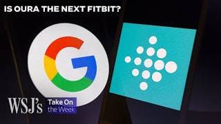 Can Hot Consumer Companies Like Oura and Whoop Make Good IPOs? | WSJ’s Take On the Week
