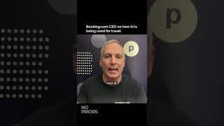 Booking Holdings CEO: AI Makes Us Easier, Cheaper, Better