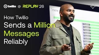 Twilio @ Replay 2026 | How We Reliably Send a Million Messages Per Request
