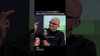 Satya Nadella: Microsoft's Next Ambitions With AI