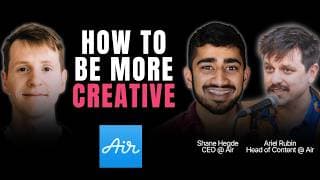 The most creative company in B2B w/ Air's CEO and Head of Content
