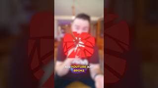 YouTube BROKE but the ads kept working...