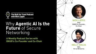 Episode 54: Why Agentic AI Is the Future of Secure Networking
