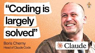 Head of Claude Code: What happens after coding is solved | Boris Cherny