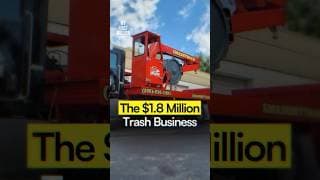 He made $1.8 million by selling a trash franchise