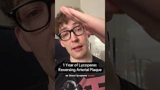 1 Year of Lycopene: Reversing Arterial Plaque