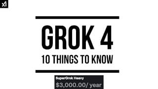 Grok 4 - 10 New Things to Know