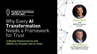 Episode 79: Why Every AI Transformation Needs a Framework for Trust