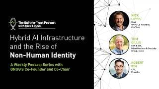 Episode 101: Hybrid AI Infrastructure and the Rise of Non-Human Identity