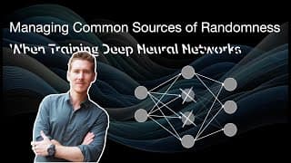 Managing Sources of Randomness When Training Deep Neural Networks