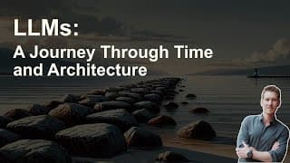LLMs: A Journey Through Time and Architecture