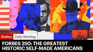 Forbes 250: The Greatest Historic Self-Made Americans