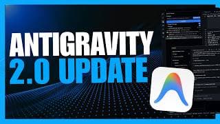 Antigravity 2.0 UPDATE: NEW Agentic AI Coding Agent + Gemini Desktop App!