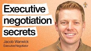 Negotiation Expert: How to stop leaving 40% of your comp on the table | Jacob Warwick