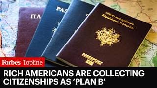 Rich Americans Are Increasingly Collecting Citizenships As ‘Plan B