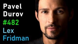 Pavel Durov: Telegram, Freedom, Censorship, Money, Power & Human Nature | Lex Fridman Podcast #482