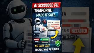 AI Scrubbed PII. Temporal Made It Safe #Temporal #Coding