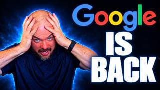 Google is SO back...