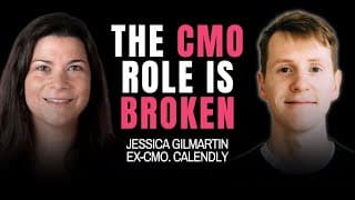How the CMO Role is Changing w/ ex-CMO of Calendly Jessica Gilmartin
