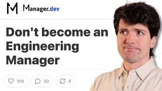 You don't want to be a manager.