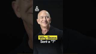 Why Jeff Bezos sent employees just a question mark?