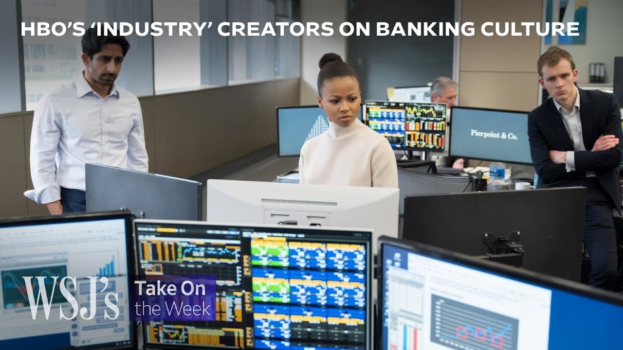 HBO’s ‘Industry’ Creators on What It's Really Like on Wall Street | WSJ's Take On the Week