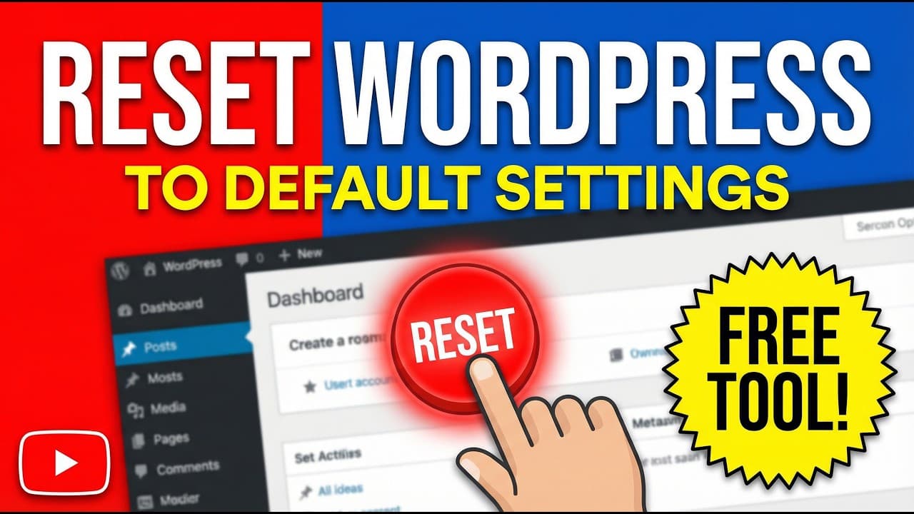 How to Reset WordPress to Default Settings in 2026 (Fresh Start Tutorial)