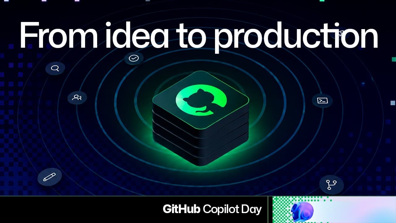 Dream it, Build it, Ship it! | GitHub Copilot Day