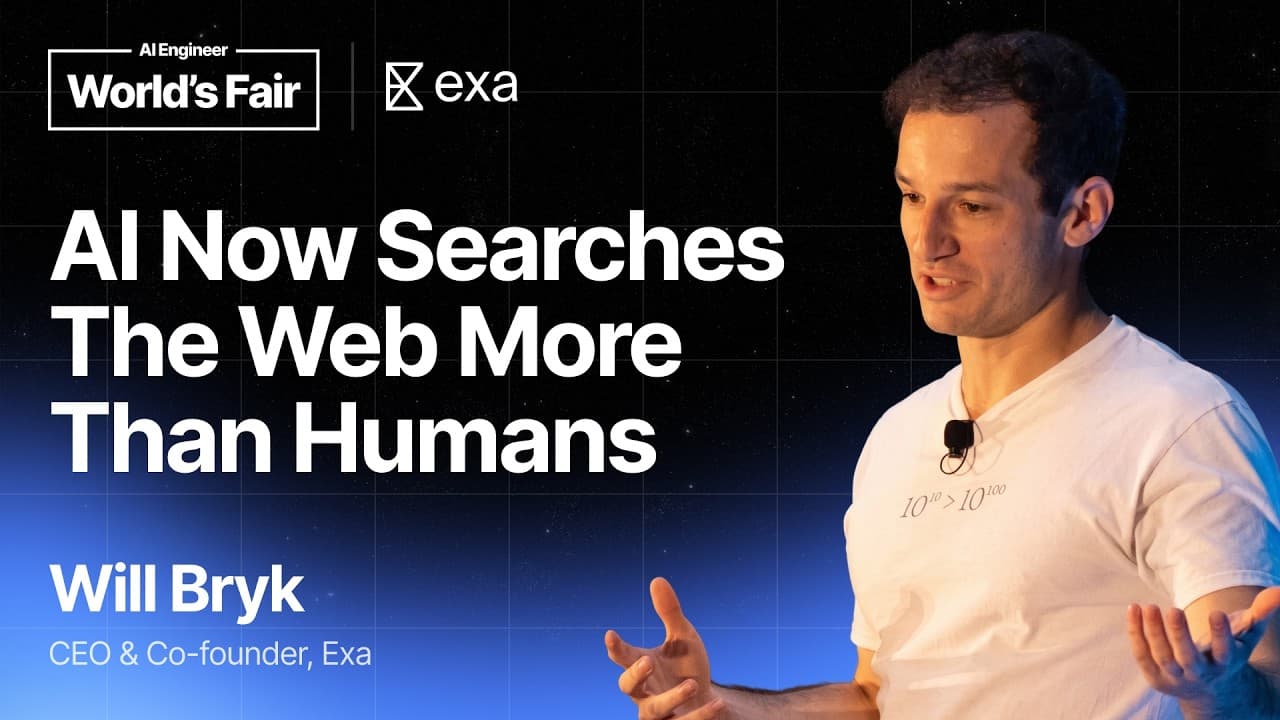 The Search Engine for the Agentic Web — Will Bryk, Exa