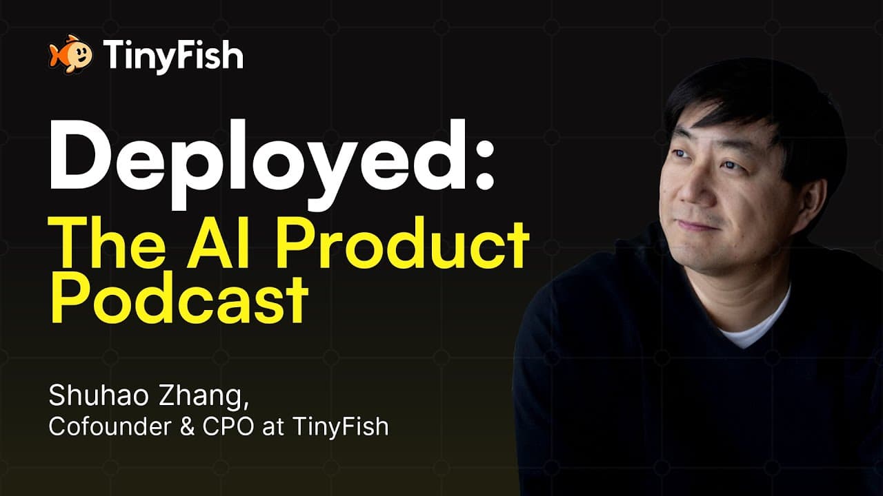 Making Browser Agents Easy for Everyone: A conversation with TinyFish Co-founder & CPO, Shuhao Zhang