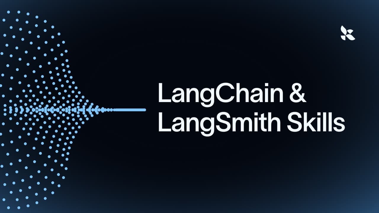 LangChain & LangSmith Skills: Teach Your AI to Build Agents
