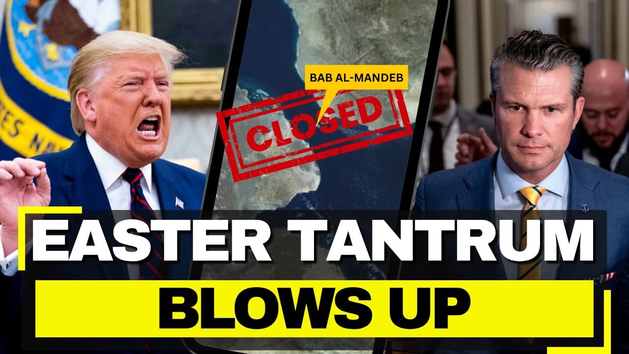 Trump's Easter Tantrum Blows Up - Iran Now Targeting Alternative Oil Routes