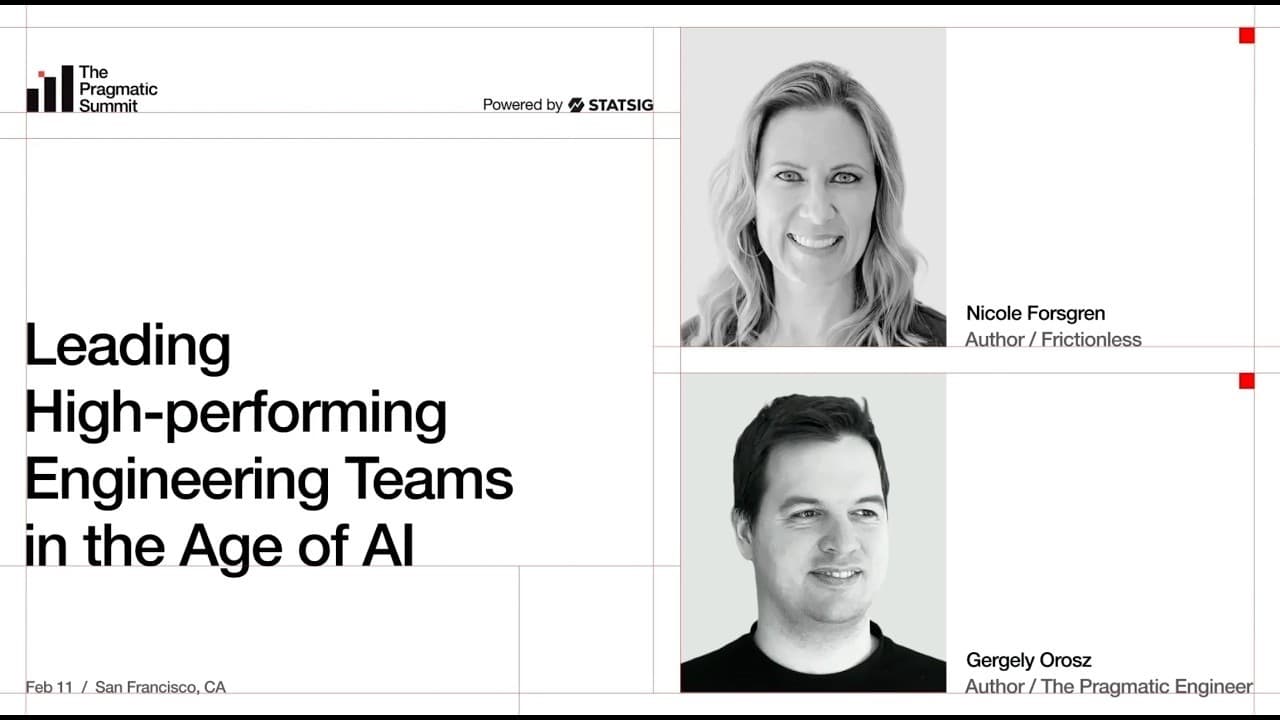 Nicole Forsgren: Leading high-performing engineering teams in the age of AI - The Pragmatic Summit